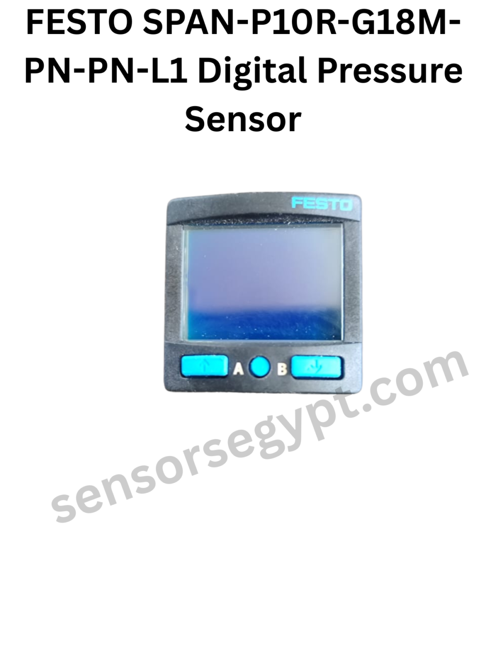 FESTO SPAN-P10R-G18M-PN-PN-L1 Digital Pressure Sensor