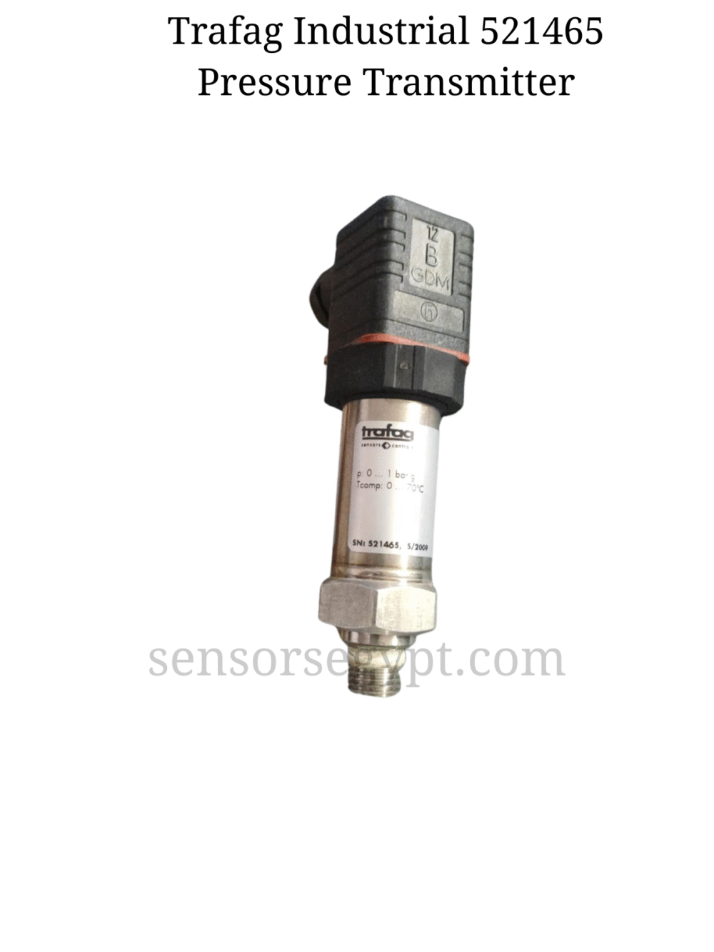 Trafag Industrial 521465 Pressure Transmitter